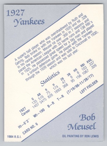 Bob Meusel 1927 1984 Lewis Yankees Ron Card Artwork Galasso Artist Renata NY - Picture 2 of 2