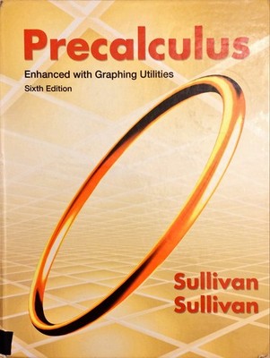 Precalculus: Enhanced With Graphing Utilities