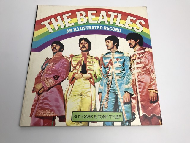 The Beatles : An Illustrated Record by Roy Carr (1975)