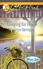 Longing for Home; Mirror Lake, 4 - paperback, Kathryn Springer, 0373877161