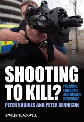 Shooting to Kill? - 9780470779279