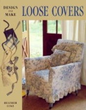 Loose Covers (Design & Make S.), Luke, Heather