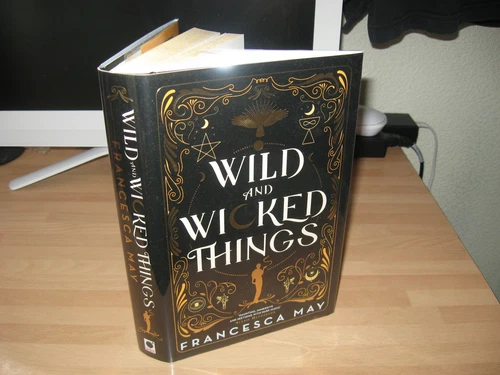 Francesca May Signed low Numbered Wild & Wicked Things 1st Goldsboro gilt edges