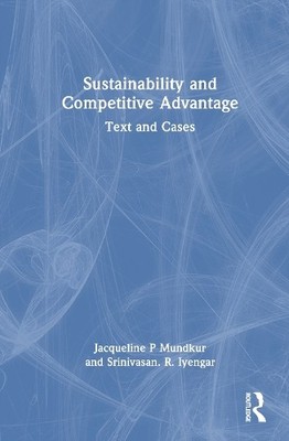 Sustainability and Competitive Advantage - 9781041152293