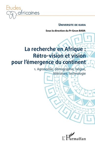La Recherche En Afrique Tome 1 : RéTro-Vision Et Vision Pour L'éMergence Du...-image