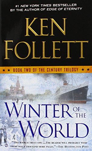 Winter of the World (Century Trilogy) By Ken Follett. 9780451468222
