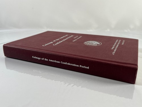 Coinage of the American Confederation Period by Philip L. Mossman 1996 HC - Picture 3 of 13