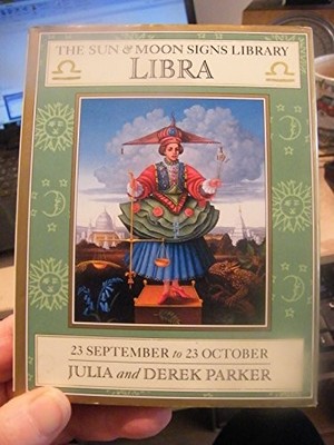 Libra (Sun & Moon Signs Library), Julia Parker
