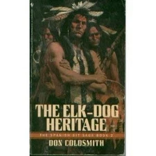 The Elk-Dog Heritage Mass Market Paperbound Don Coldsmith