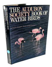 Audubon Society Book of Water Birds by Kenn Kaufman, Kimball L. Garrett and...