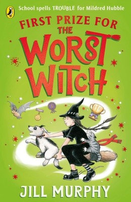 First Prize for the Worst Witch by Jill Murphy (Paperback Book)