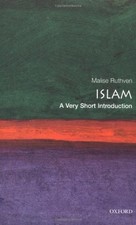 Islam: A Very Short Introduction by Ruthven, Malise