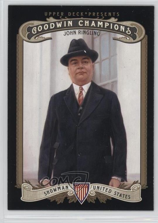 2012 Upper Deck Goodwin Champions John Ringling #210 9ld