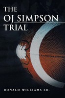 The Oj Simpson Trial Ronald Williams Taschenbuch Kartoniert / Broschiert 2013