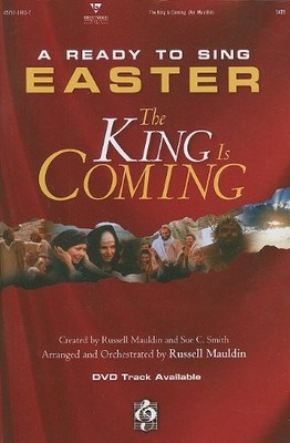 The King Is Coming (Ready to Sing Easter)