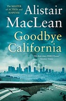 Alistair Maclean - Goodbye California - Paperback - G245Z