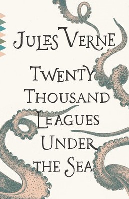 Twenty Thousand Leagues Under the Sea (Vintage Classics),Verne, 