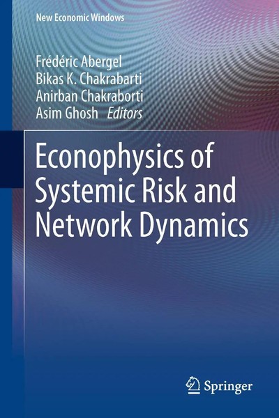 FréDéRic Abergel (U. A.) | Econophysics Of Systemic Risk And Network Dynamics-image