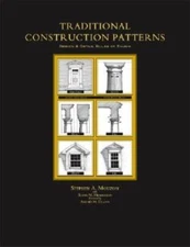 Traditional Construction Patterns: Design And Detail Rules-Of-Thumb