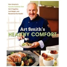 Art Smith's Healthy Comfort: How America's - 9780062217776, Art Smith, hardcover