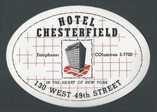 Hotel Chesterfield NEW YORK CITY - vintage luggage label