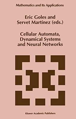 Cellular Automata, Dynamical Systems and Neural Networks Buch Springer