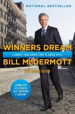 Winners Dream: A Journey from Corner Store to Corner Office - Hardcover - GOOD
