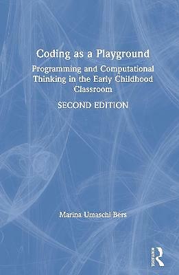 Programmieren als Spielplatz: Programmieren und computergestütztes Denken in den frühen...