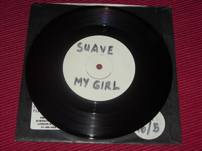 Suave: My Girl 7'' EX+ White Label