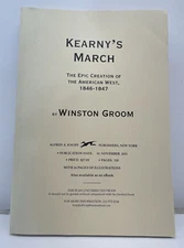 Kearney's March by Winston Groom - American West - UNCORRECTED PROOF Trade PB
