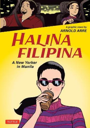 Halina Filipina: A New Yorker in Manila by Arre, Arnold [Paperback]