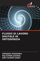 Shradha Singhania (U. A.) | Flusso DI Lavoro Digitale IN Ortodonzia | Buch