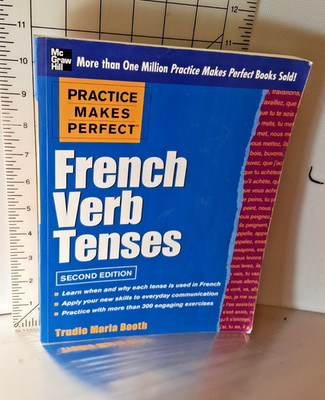 Practice Makes Perfect French Verb Tenses Second Edition ,Paperback