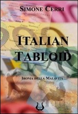Libro Nuovo - Simone Cerri - Italian Tabloid - Nep Edizioni