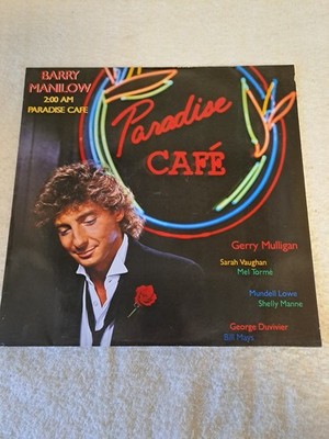 Barry Manilow - 2:00 AM Paradise Cafe Vinyl LP TESTED SUPERB PLAYBACK