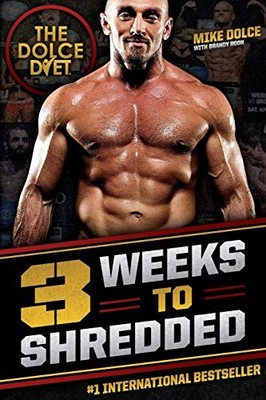 The Dolce Diet: 3 Weeks to Shredded, Roon, Brandy