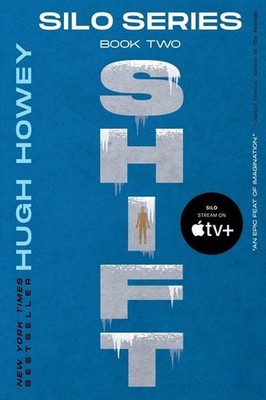 Shift Book Two of the Silo Series