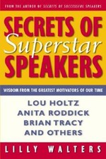 Secrets Of Superstar Speakers: Wisdom from the Greatest Motivator - ACCEPTABLE