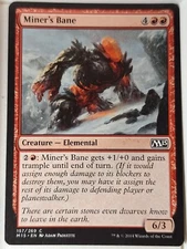 Miner's Bane - Magic 2015 Core Set M15 - Magic the Gathering MTG Nice!