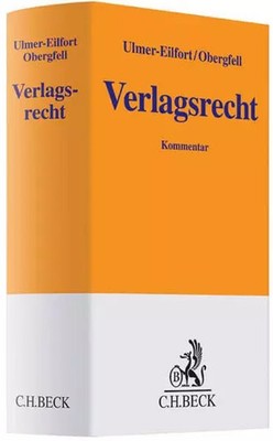 Verlagsrecht: Kommentar, Constanze Ulmer-Eilfort und Eva Inés Obergfell