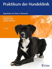 Praktikum der Hundeklinik | Barbara Kohn (u. ...