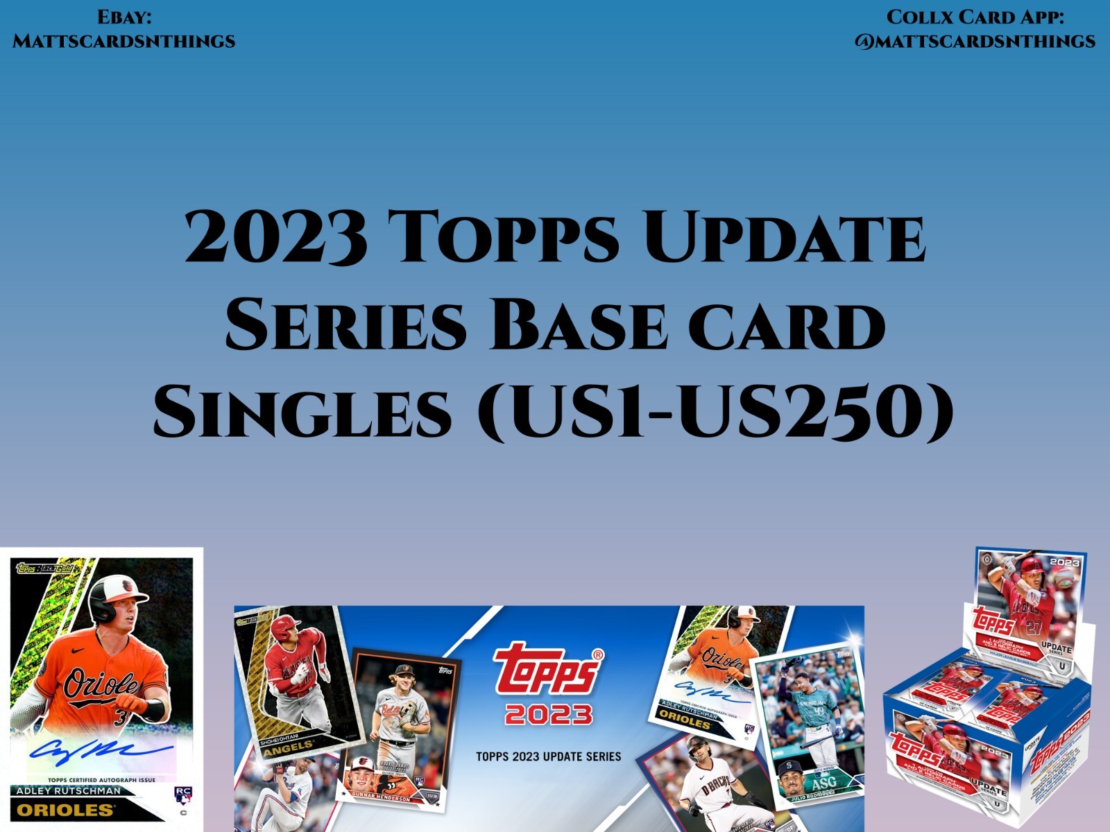 2023 Topps Update Series Base Card Singles US1-US250 QTY DISCOUNT Update 11-24