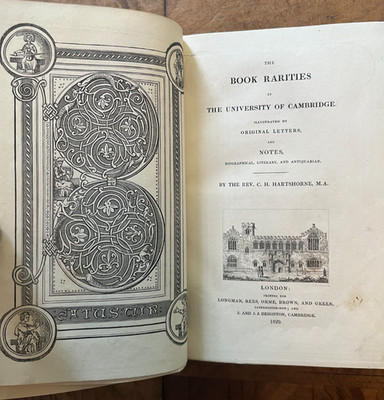 BOOK RARITIES IN THE UNIVERSITY OF CAMBRIDGE  Rev. C.H. Hartshorne 1829 First Ed