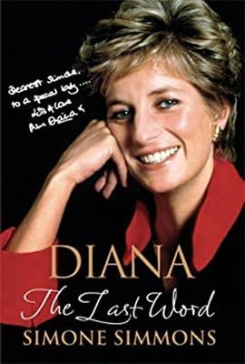 Diana : The Last Word Hardcover Simone Simmons