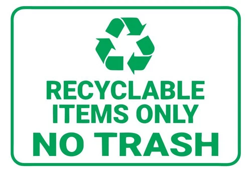 Recyclable Items Only No Trash Safety Sign Sticker Decal Label D7357
