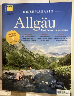 ADAC Reisemagazin, Nr. 170 Mai-Juni 2019. Allgäu - Erfrischend anders