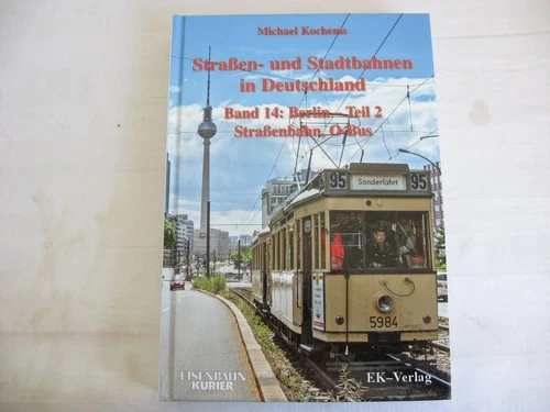TT23*Straßen & Stadtbahnen in Deutschland Band 21, Michael Kochems, EK-Verlag