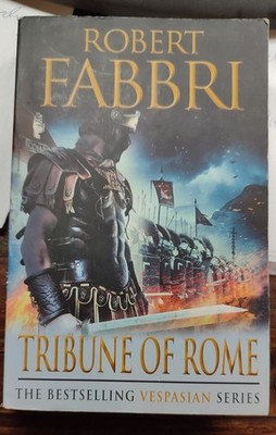 Robert Fabbri - Tribune of Rome - Vaspasian 1