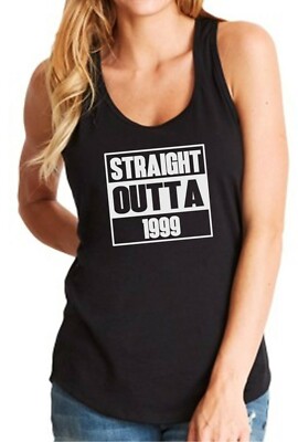 Ladies Tank Top Straight Outta 1999 T-Shirt 21 Years of Being 21th Birthday Gift