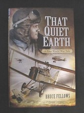 That Quiet Earth: A First World War Tale - 272 pages